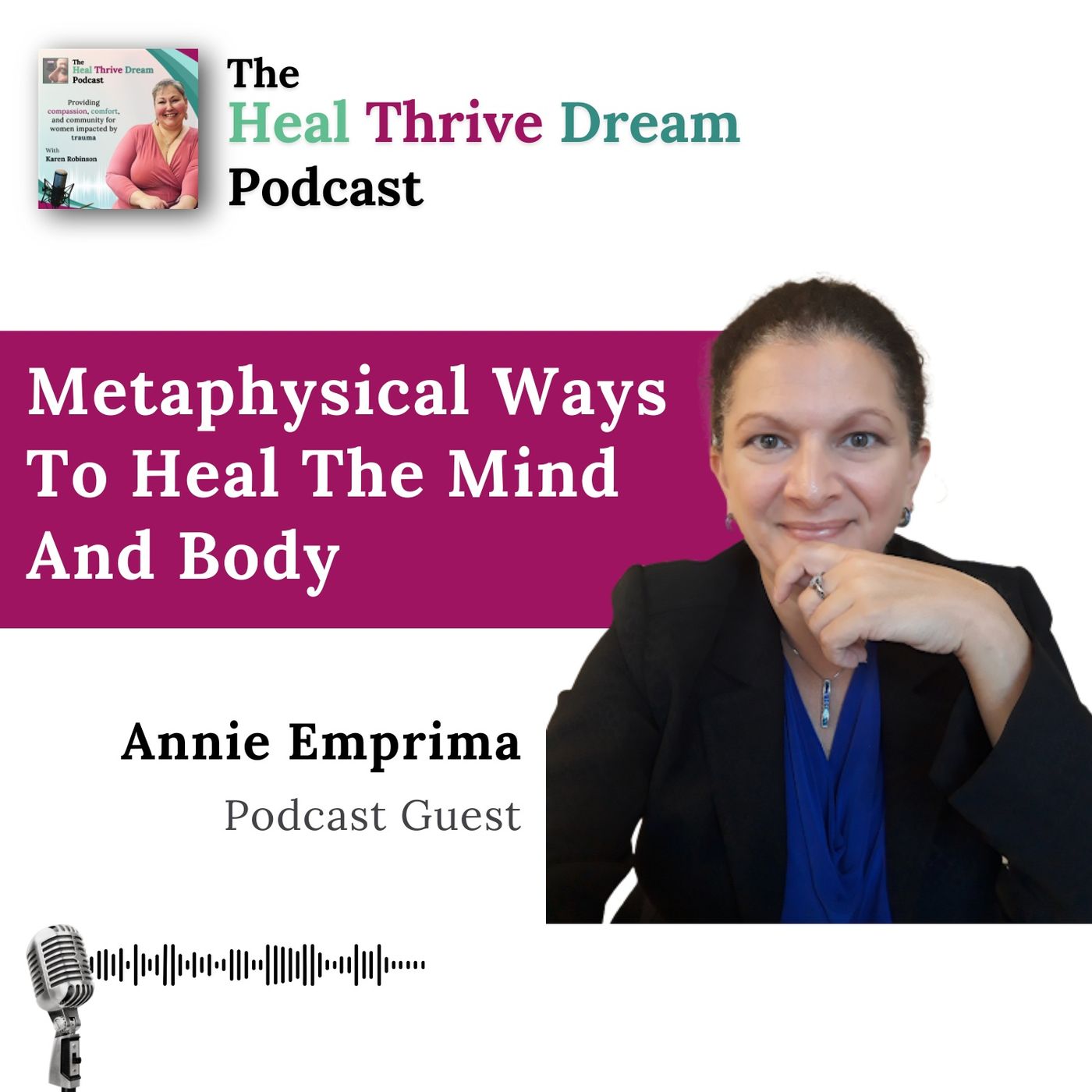 EP196: Metaphysical Ways To Heal The Mind And Body with Annie EP196: Metaphysical Ways To Heal The Mind And Body with Annie