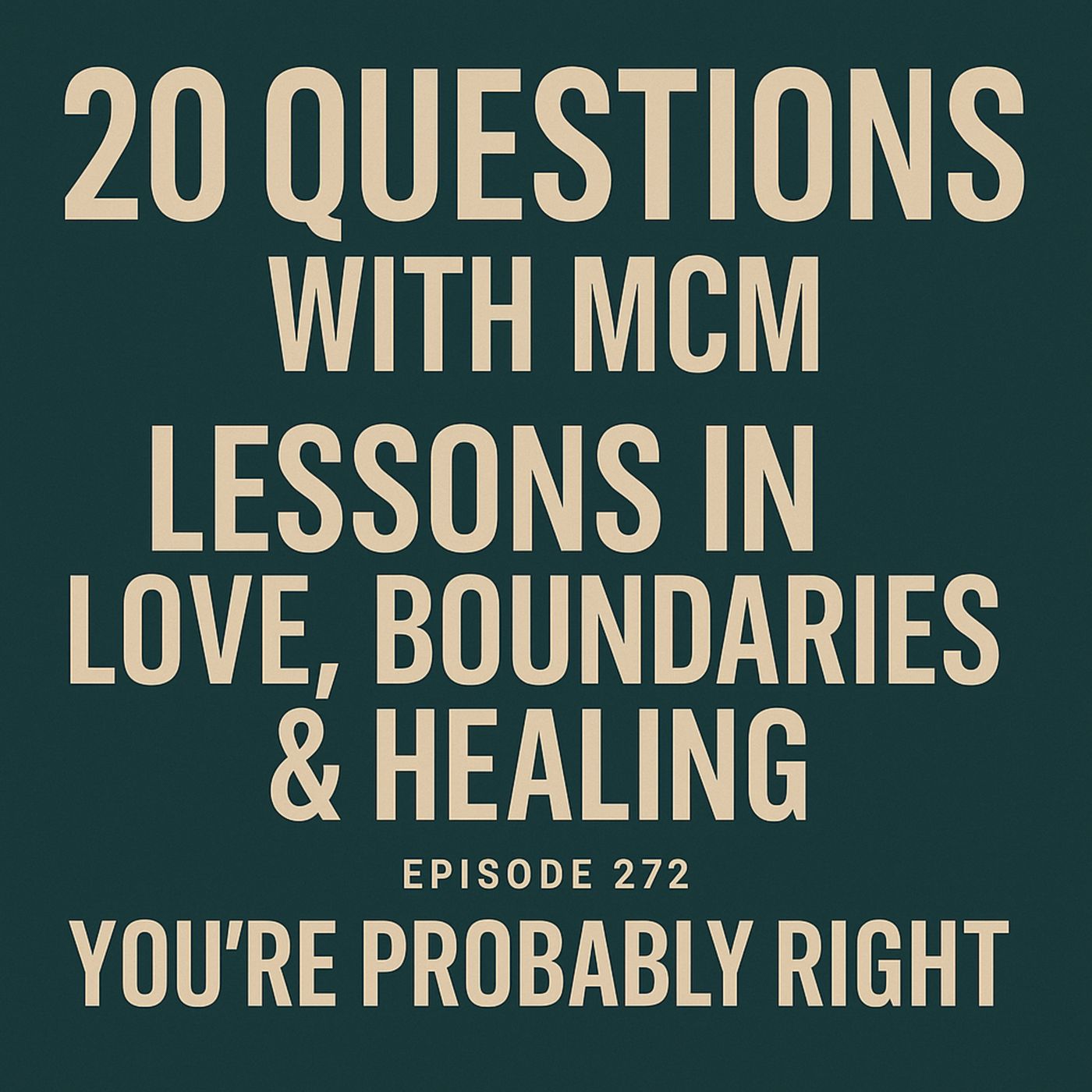 You’re Probably Right