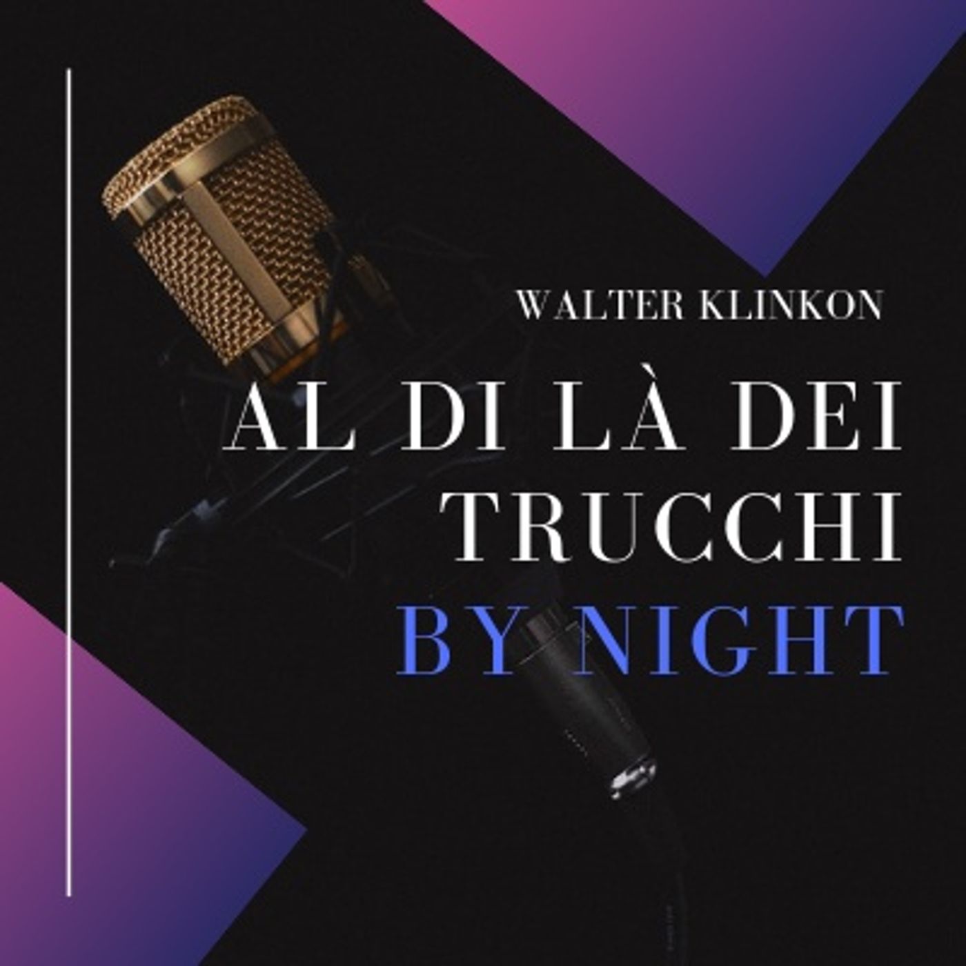 Al di là dei Trucchi by night