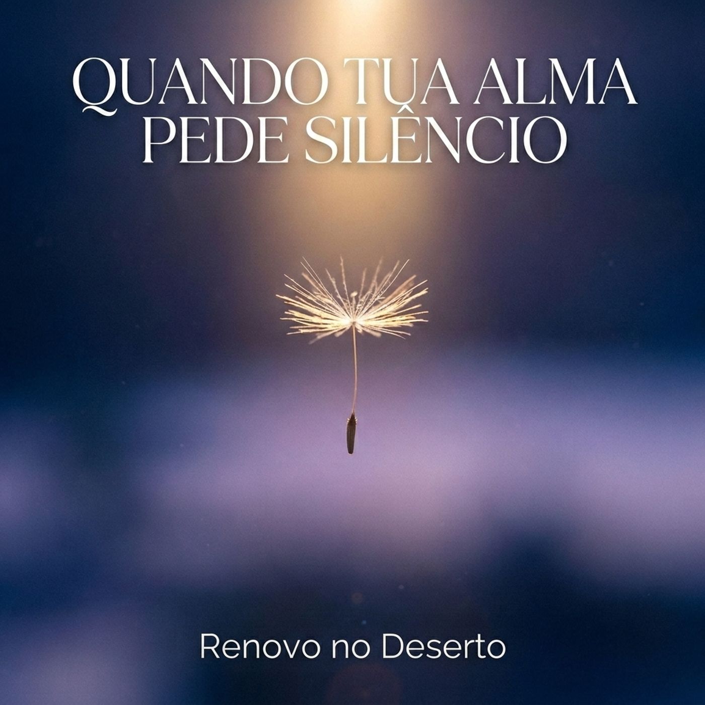 Quando Sua Alma Pede Silêncio: O Encontro no Recôndito do Coração episode artwork