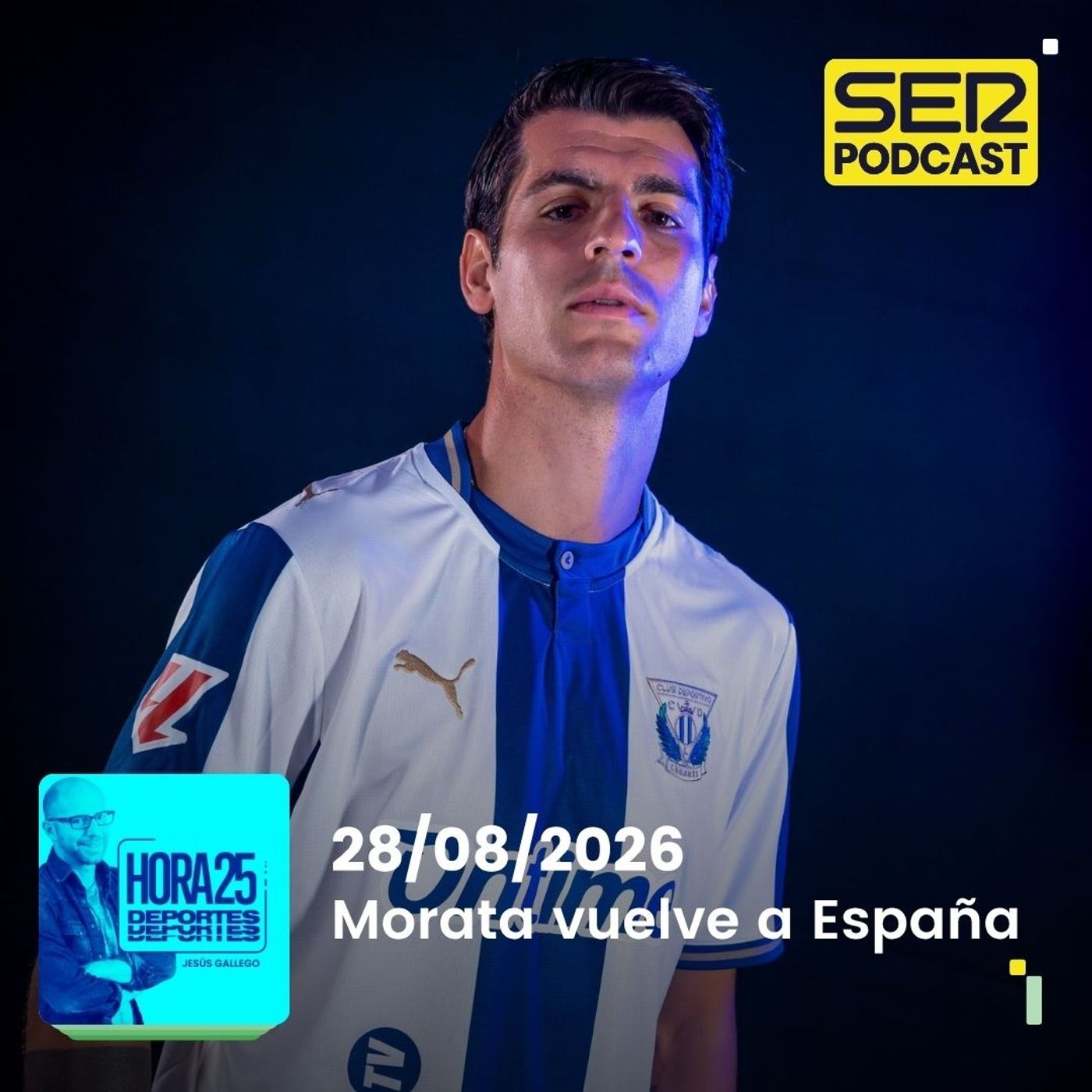 Hora 25 Deportes | Morata vuelve a España episode artwork