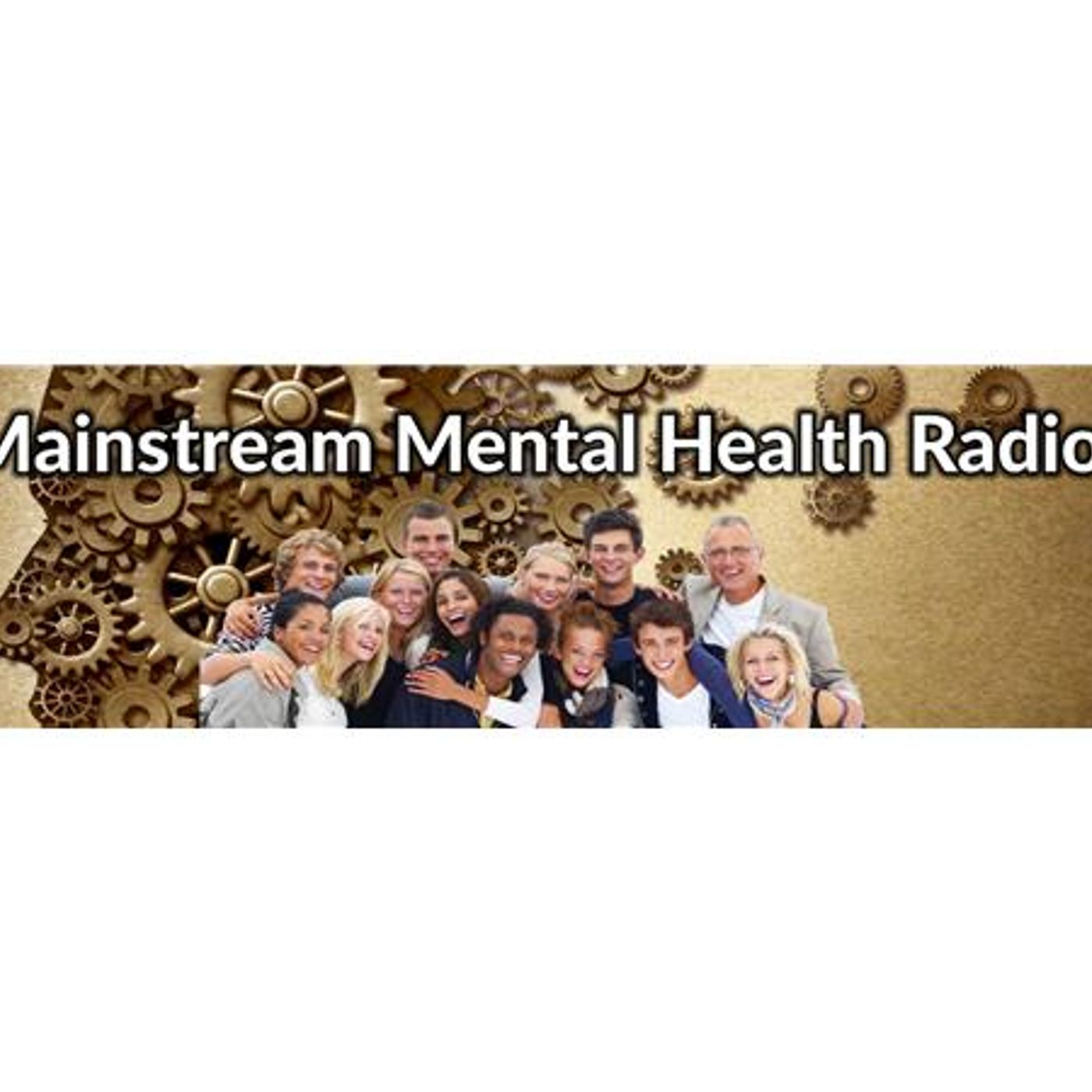 Mainstream Mental Health Radio with Dr. John Huber