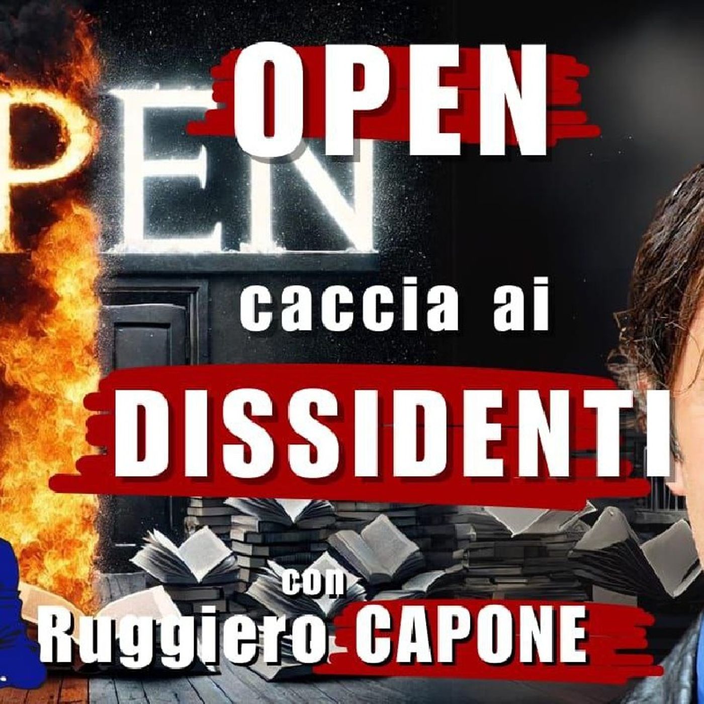 OPEN: la CACCIA ai DISSIDENTI | Il Punt🔴 di Vista di Ruggiero CAPONE