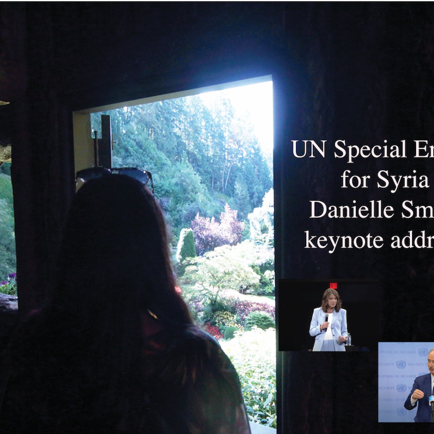 the UN Special Envoy for Syria Danielle Smith delivers the keynote address