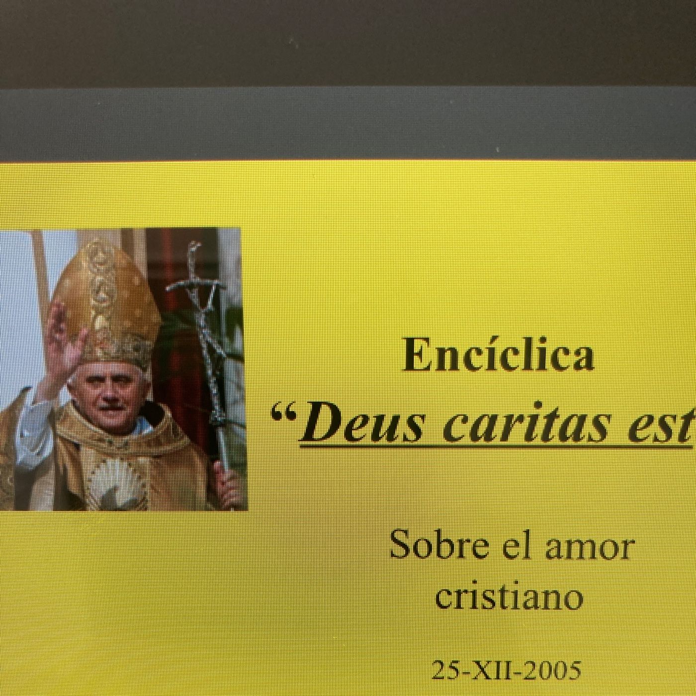 DEUS CARITAS EST -Carta encíclica.