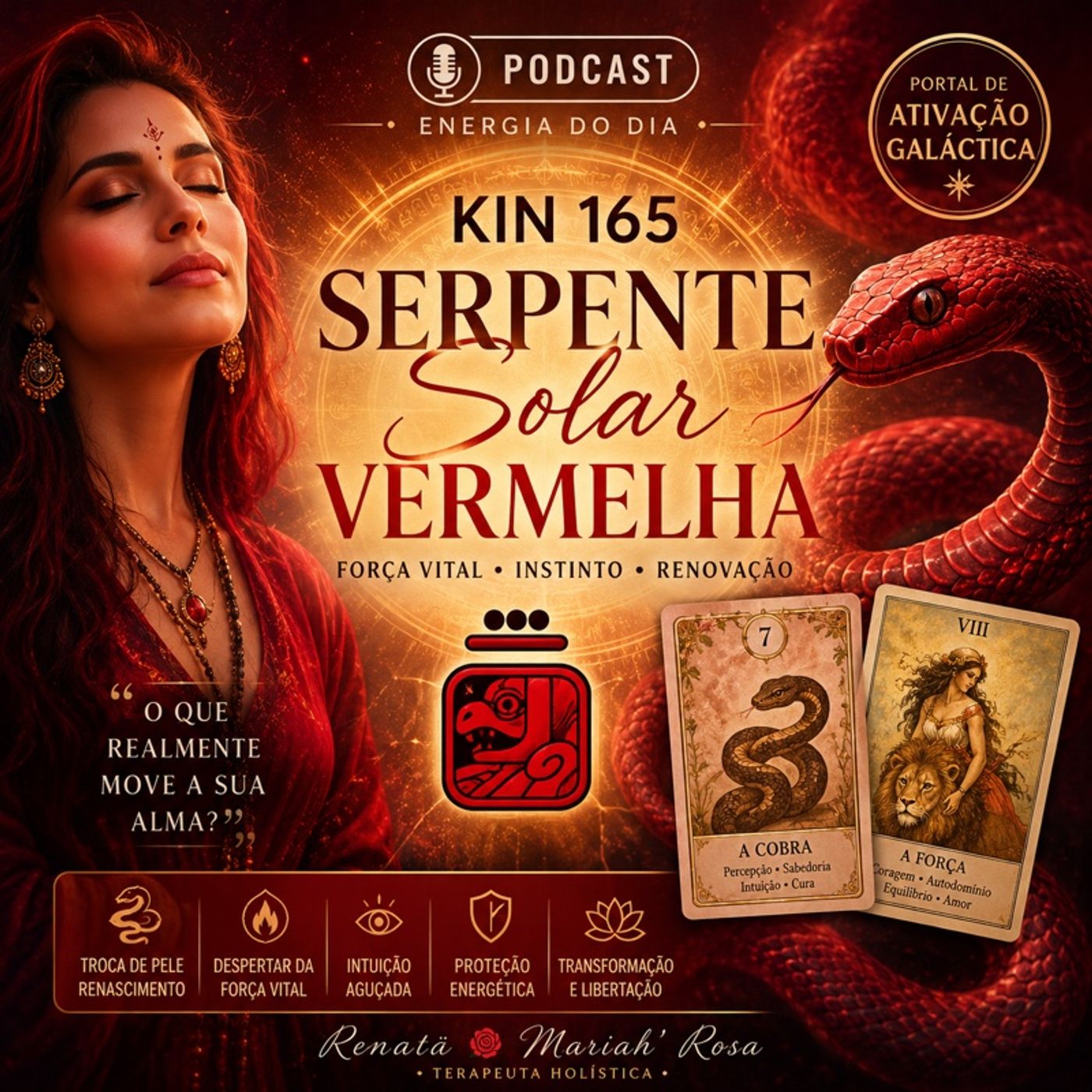 Energia do Dia | Kin 165 – Serpente Solar Vermelha episode artwork