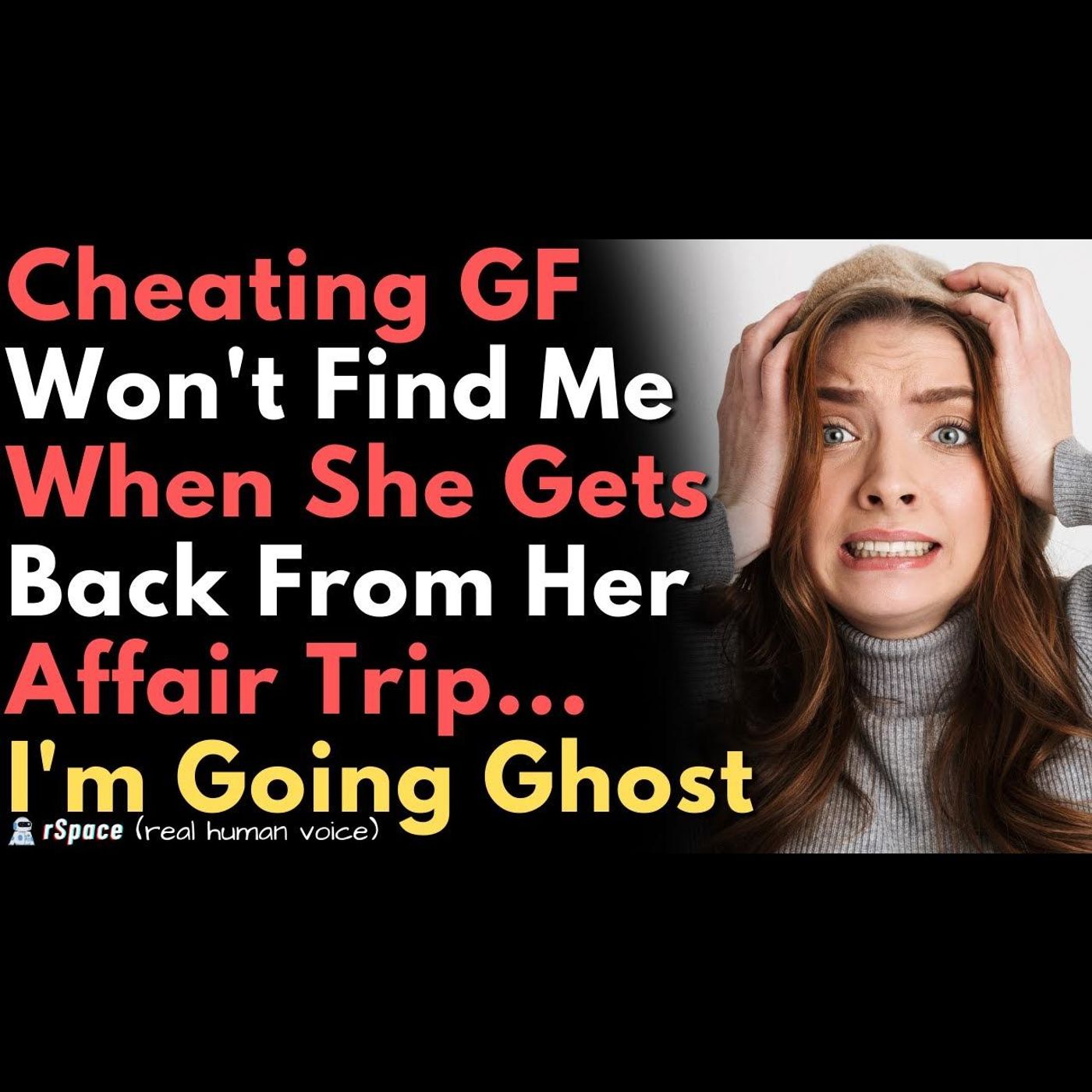 Cheating GF Doesn't Know I Caught Her So I'm Blindsiding Her With An Empty House & No Future episode artwork