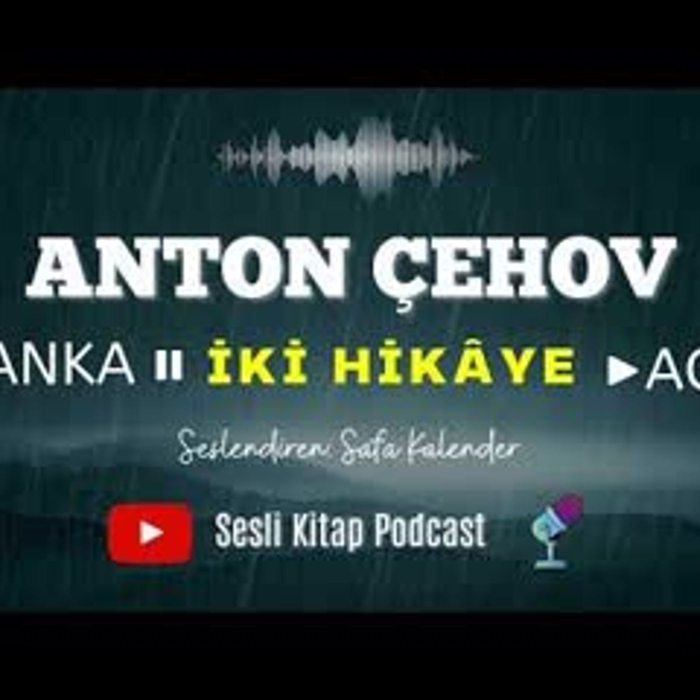 Çehov'dan İki Hikâye   Vanka - Acı   Sesli Kitap