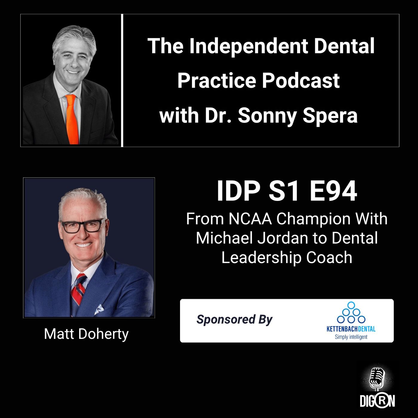 DIGRN Presents: The Independent Dental Practice Podcast - Guest: Matt Doherty episode artwork