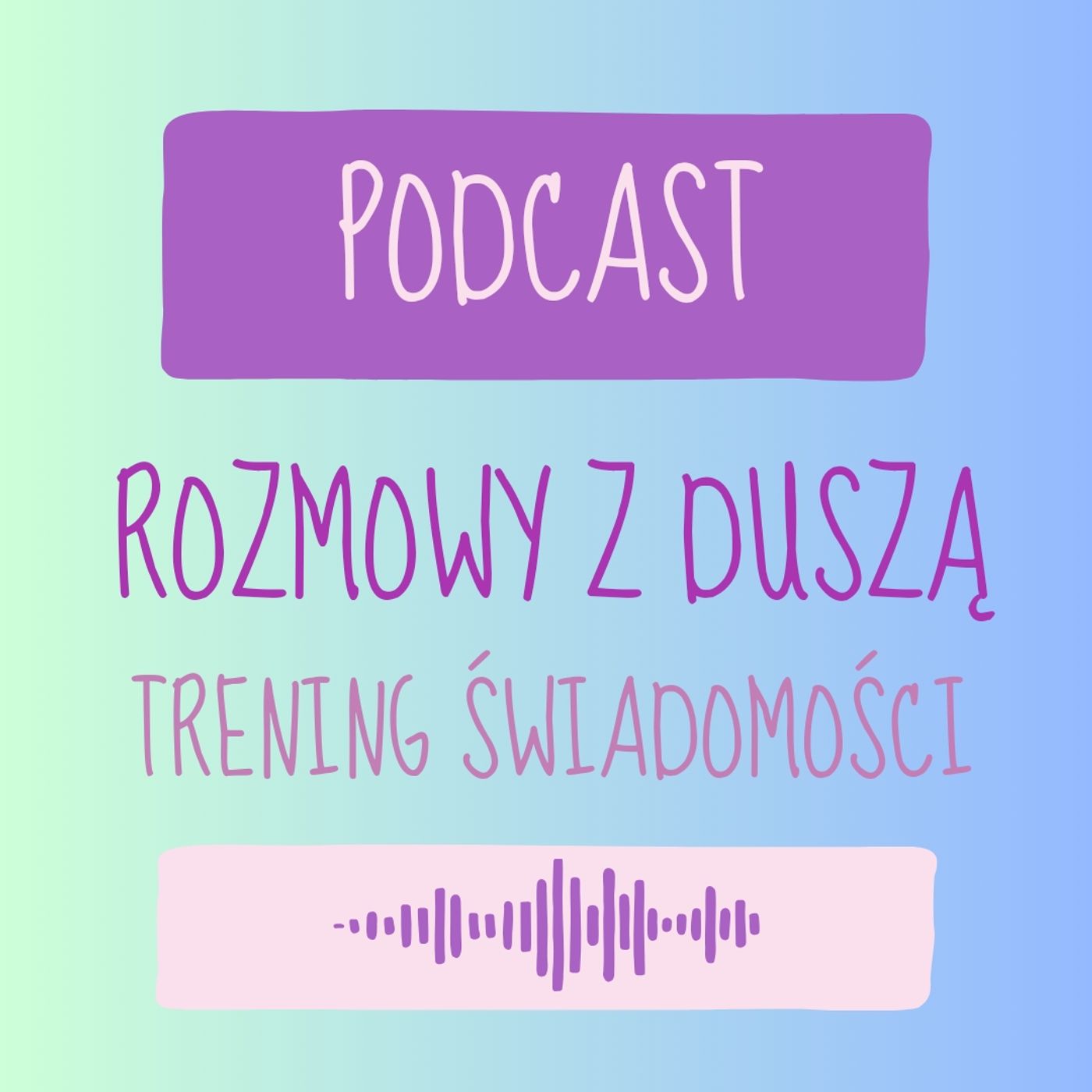 Rozmowy z Duszą