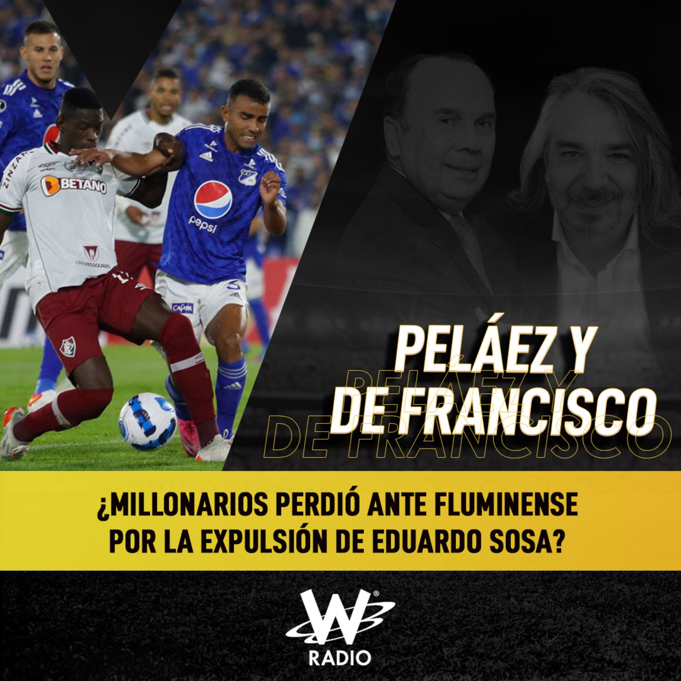 Peláez y De Francisco en La W