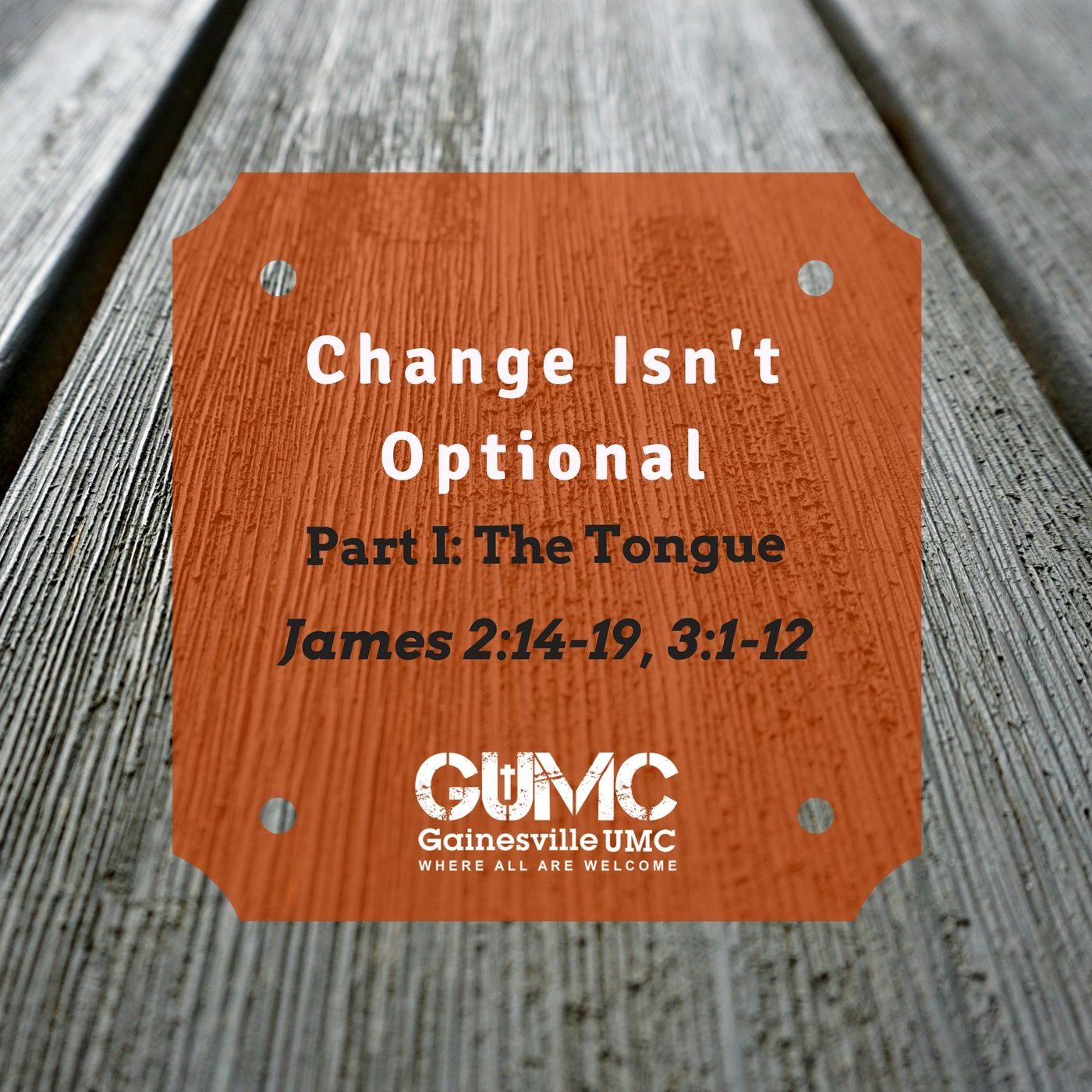 Change Isn't Optional: Part 1, The Tongue - Rev. John Patterson - 11-5-17 episode artwork