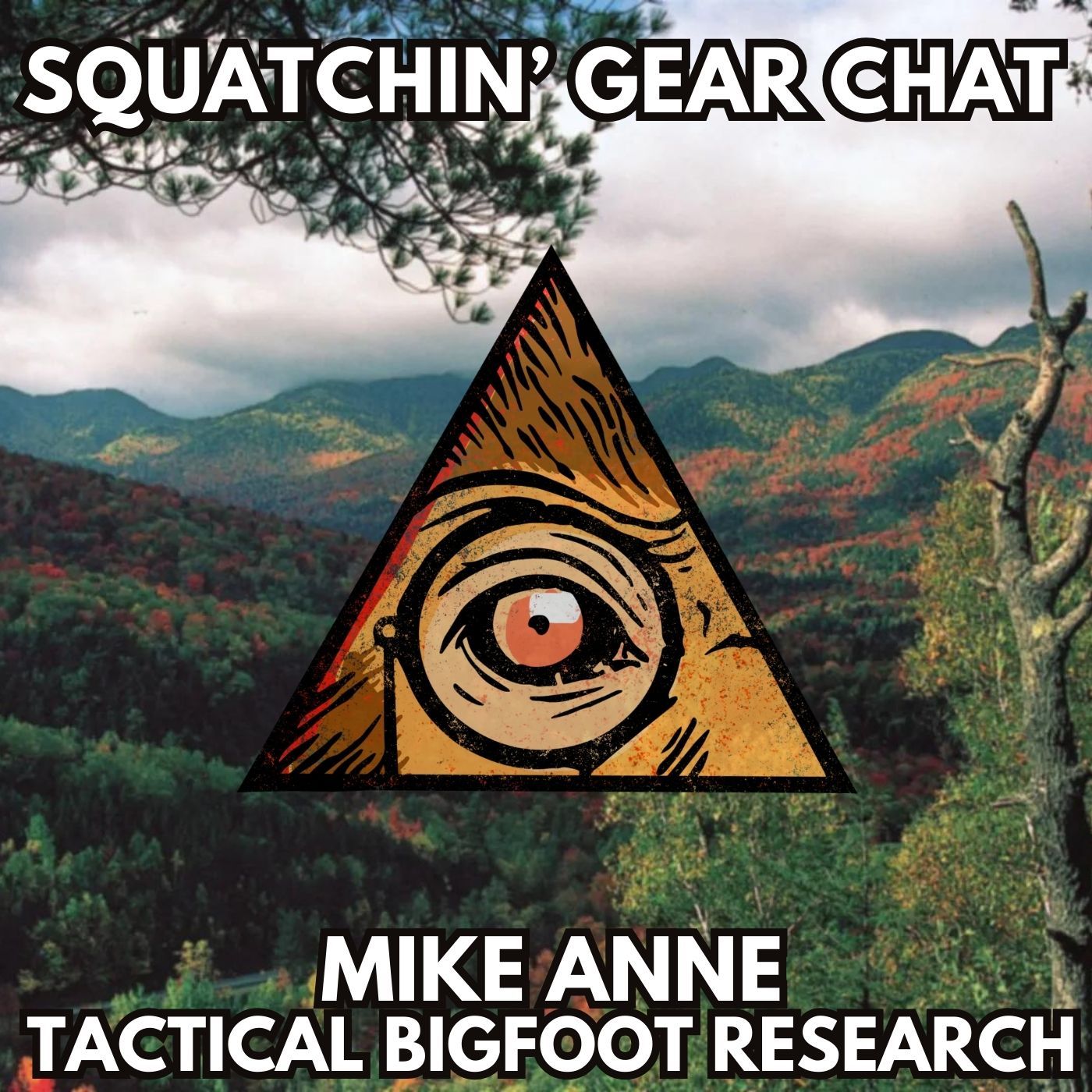 Squatchin' Gear Chat with Mike Anne, Tactical Bigfoot Research