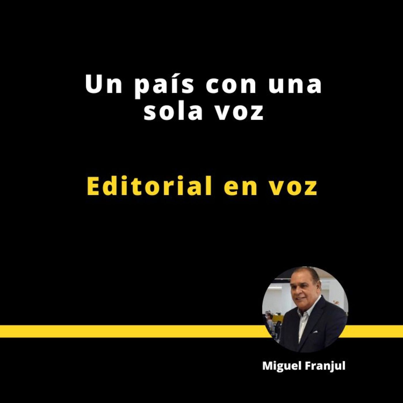 UN PAÍS CON UNA SOLA VOZ episode artwork