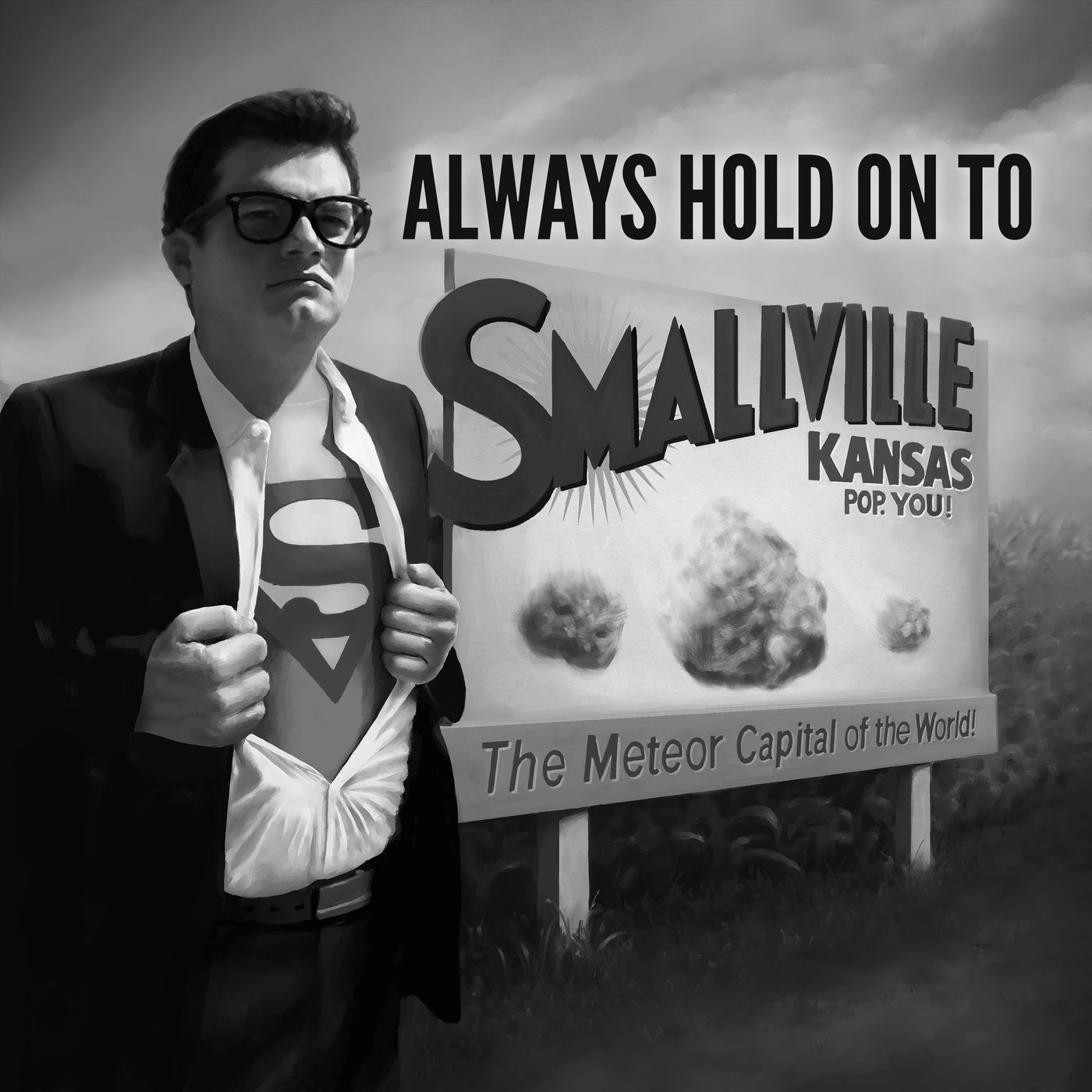 Always Hold On To Smallville