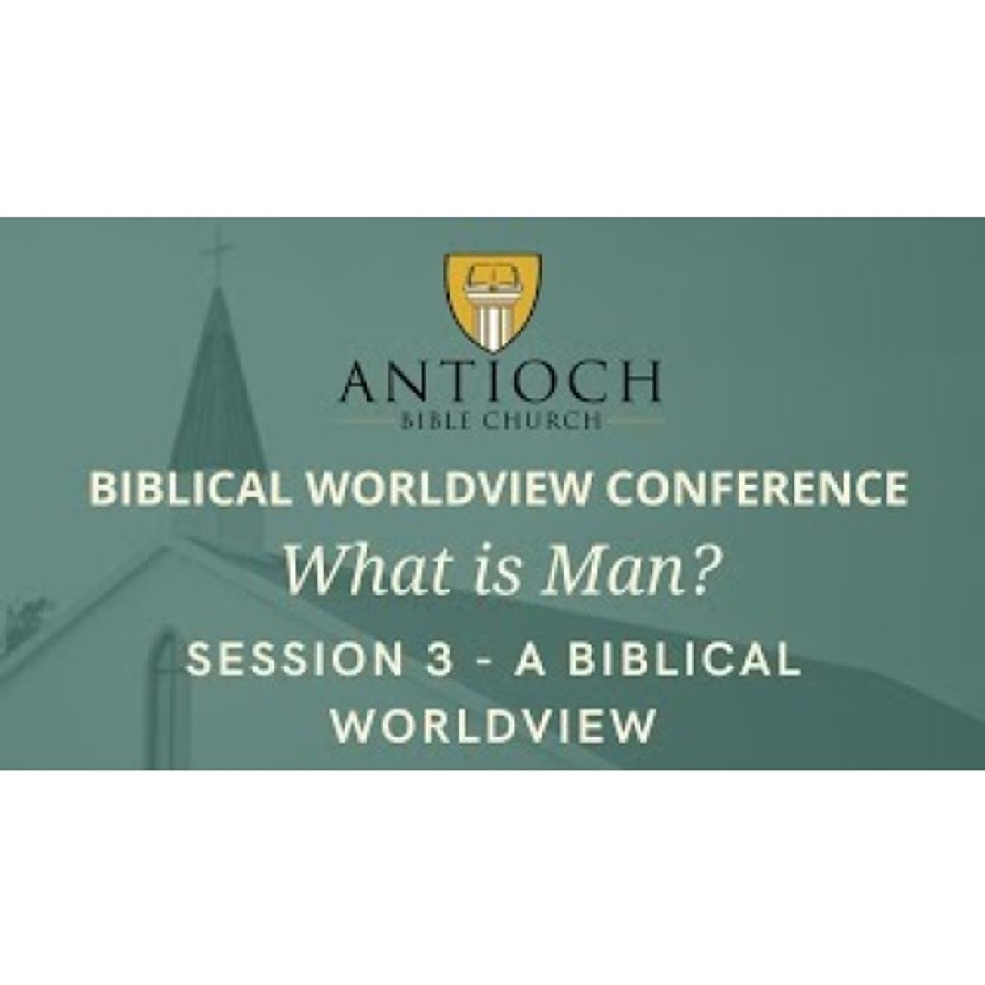 Voddie Baucham - A Biblical Worldview