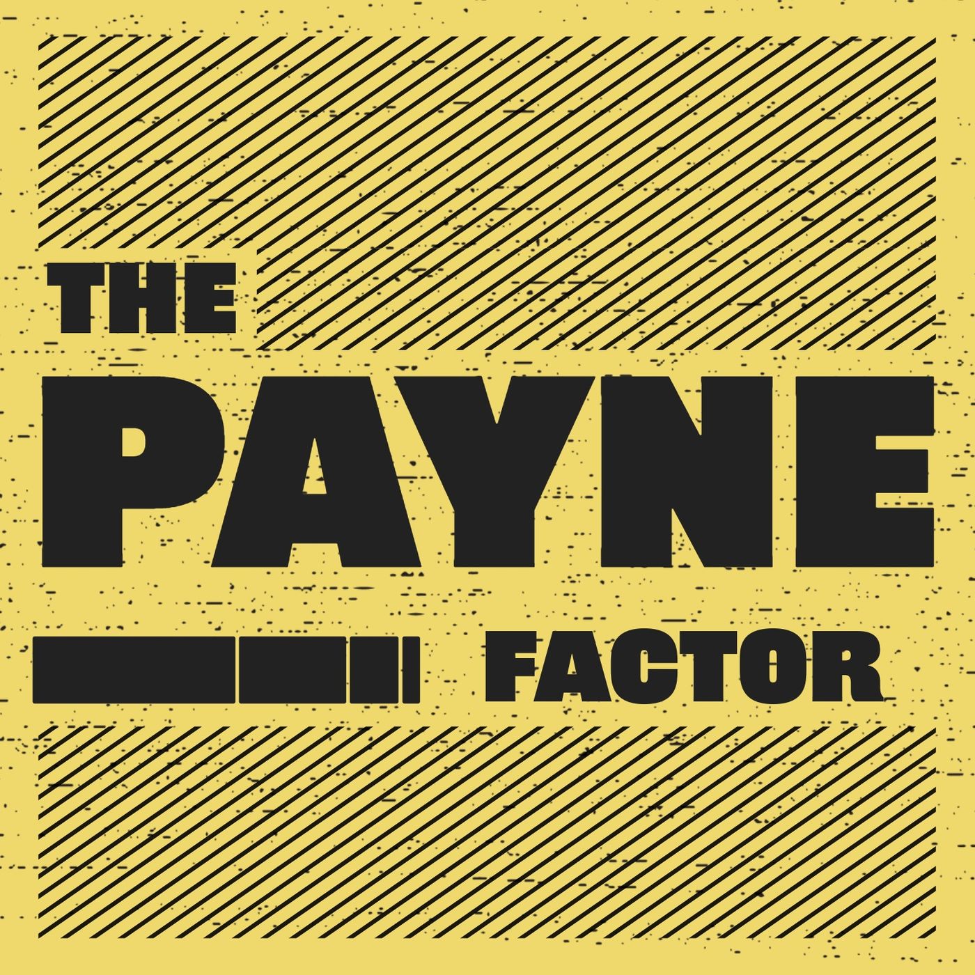 The Payne Factor