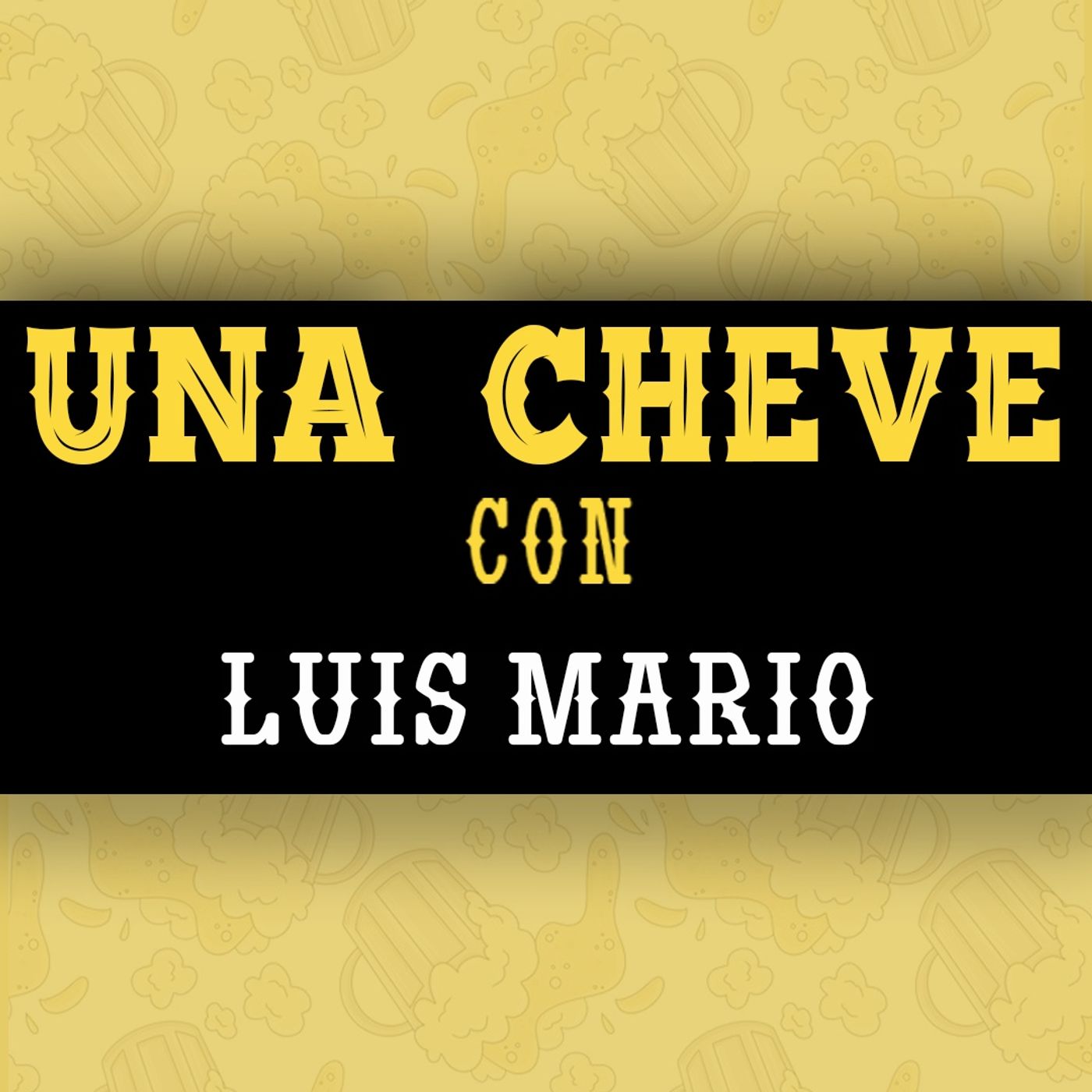 Portada de Una Cheve Con