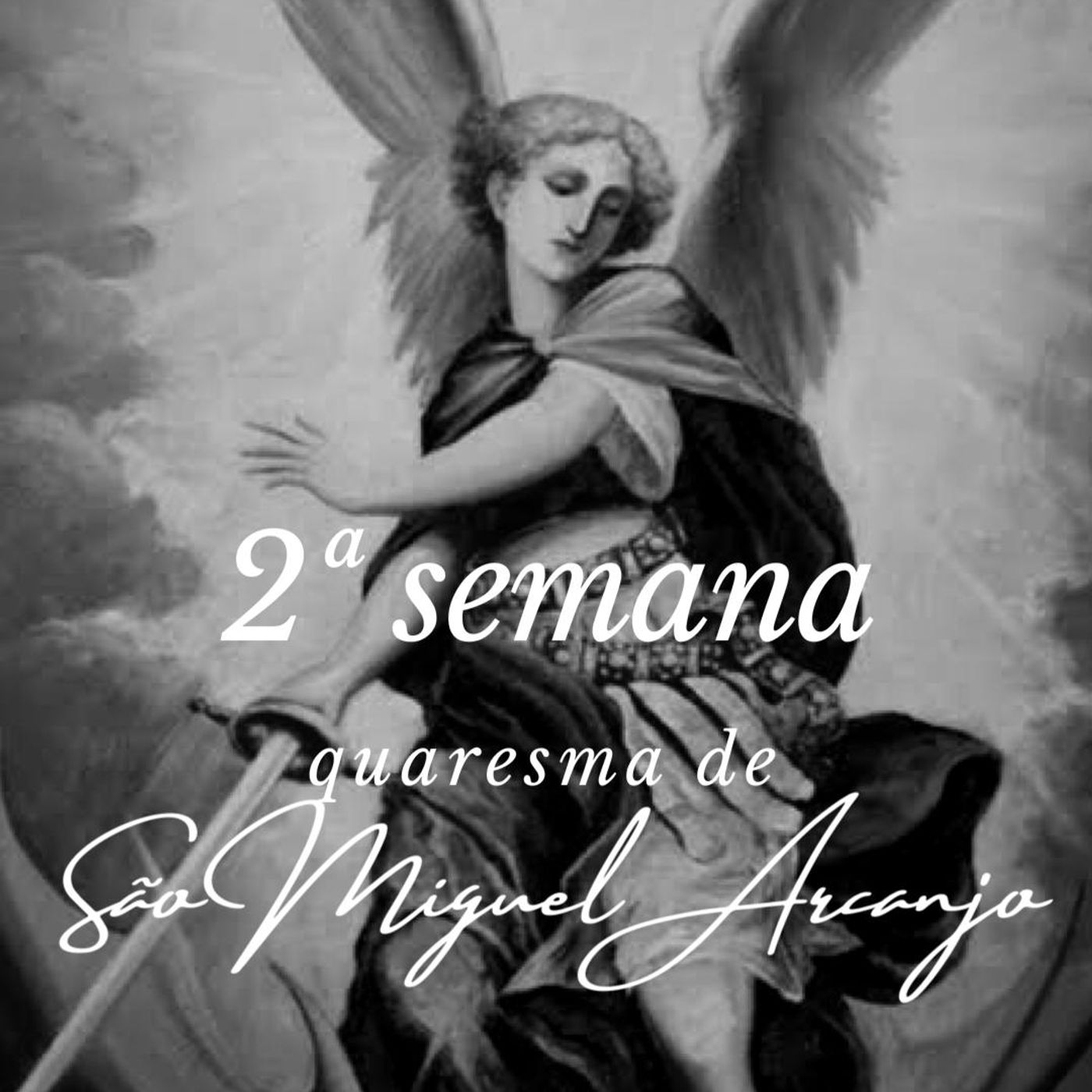2ª Semana da Quaresma de São Miguel