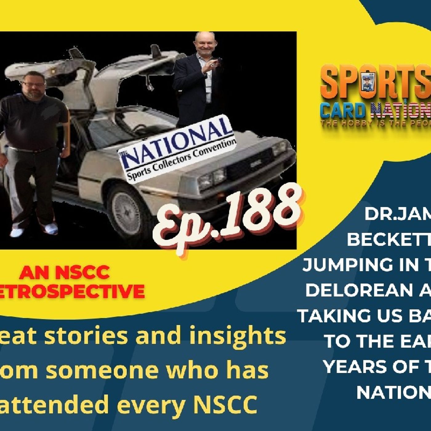 Ep.188 w/Dr.James Beckett: NSCC Retrospective..Looking back