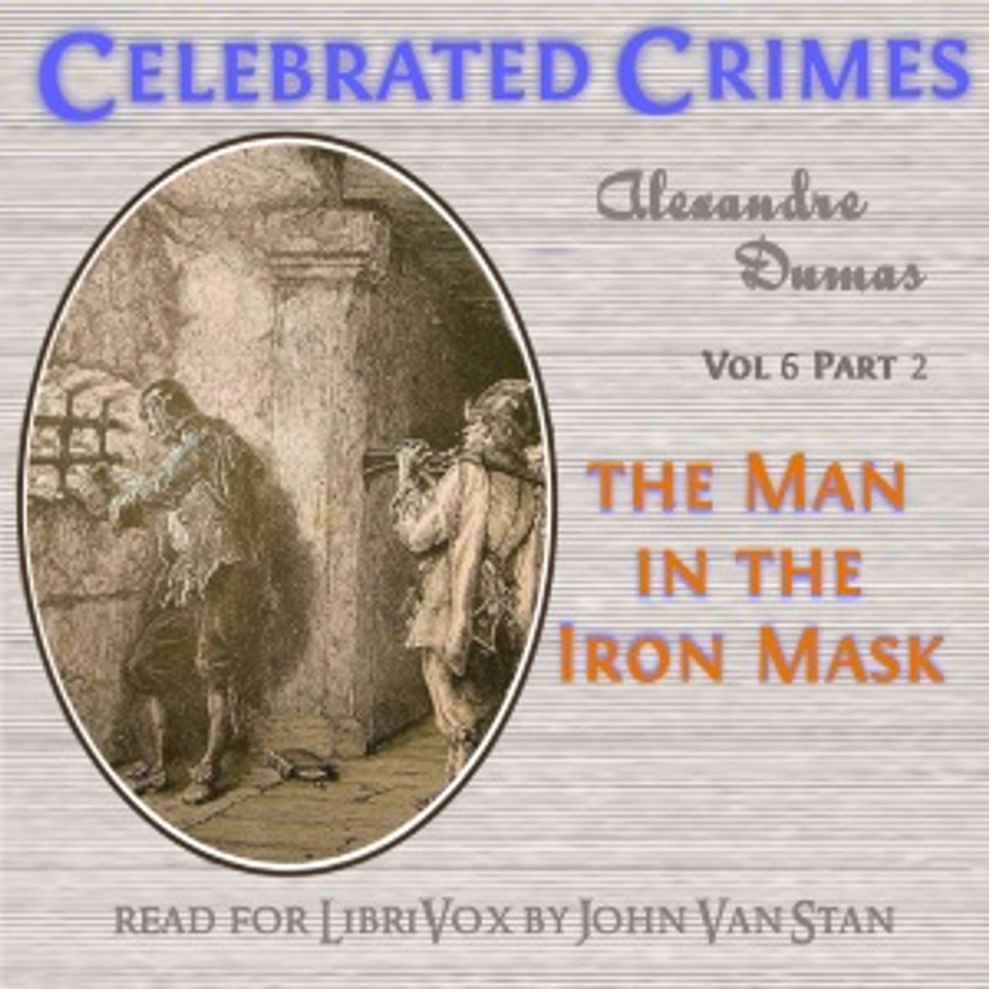 Alexandre Dumas - The Man in the Iron Mask podcast artwork
