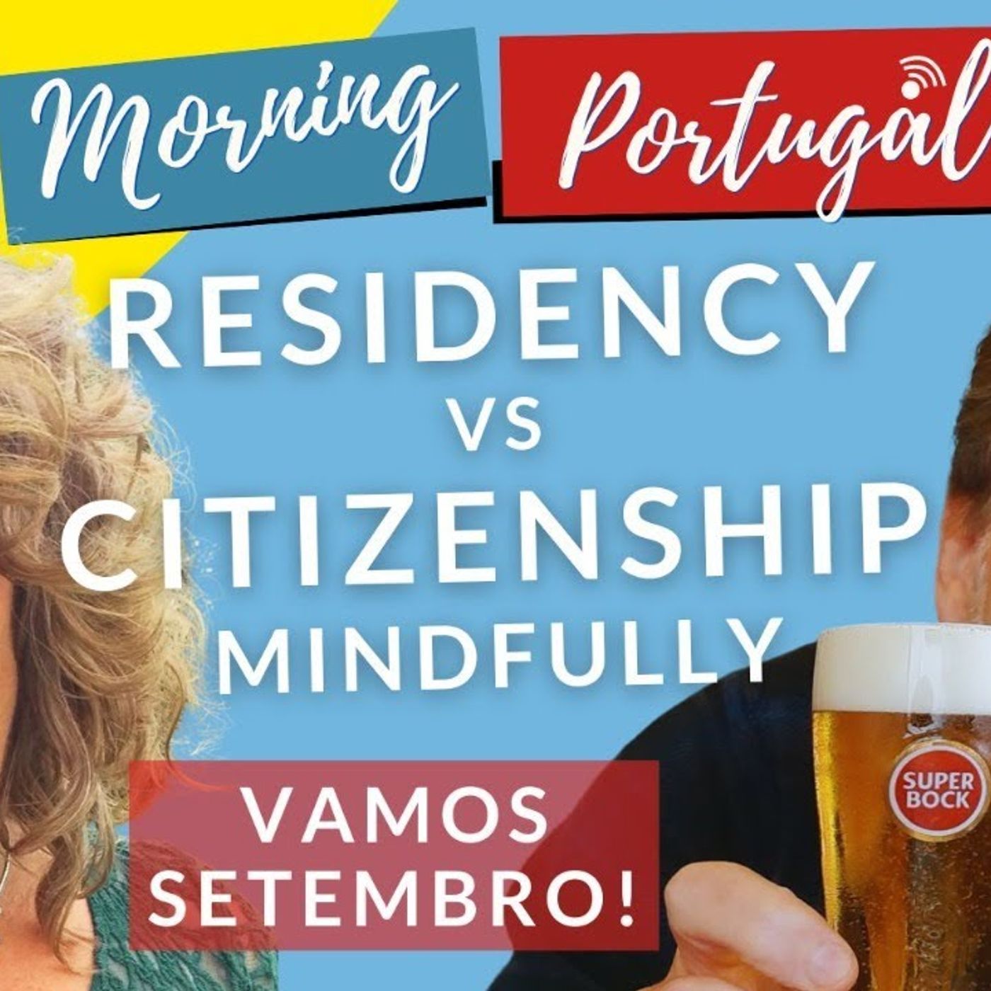 Portuguese Residency vs Citizenship (Mindfully) on Good Morning Portugal!