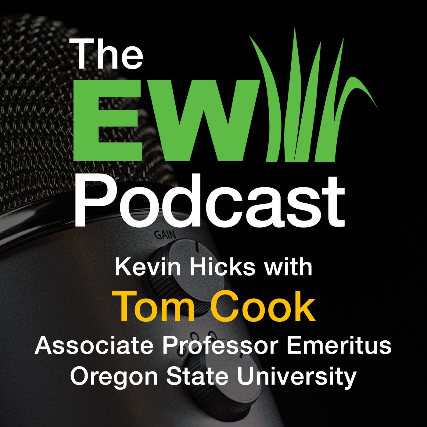 The EW Podcast - Kevin Hicks with Tom Cook