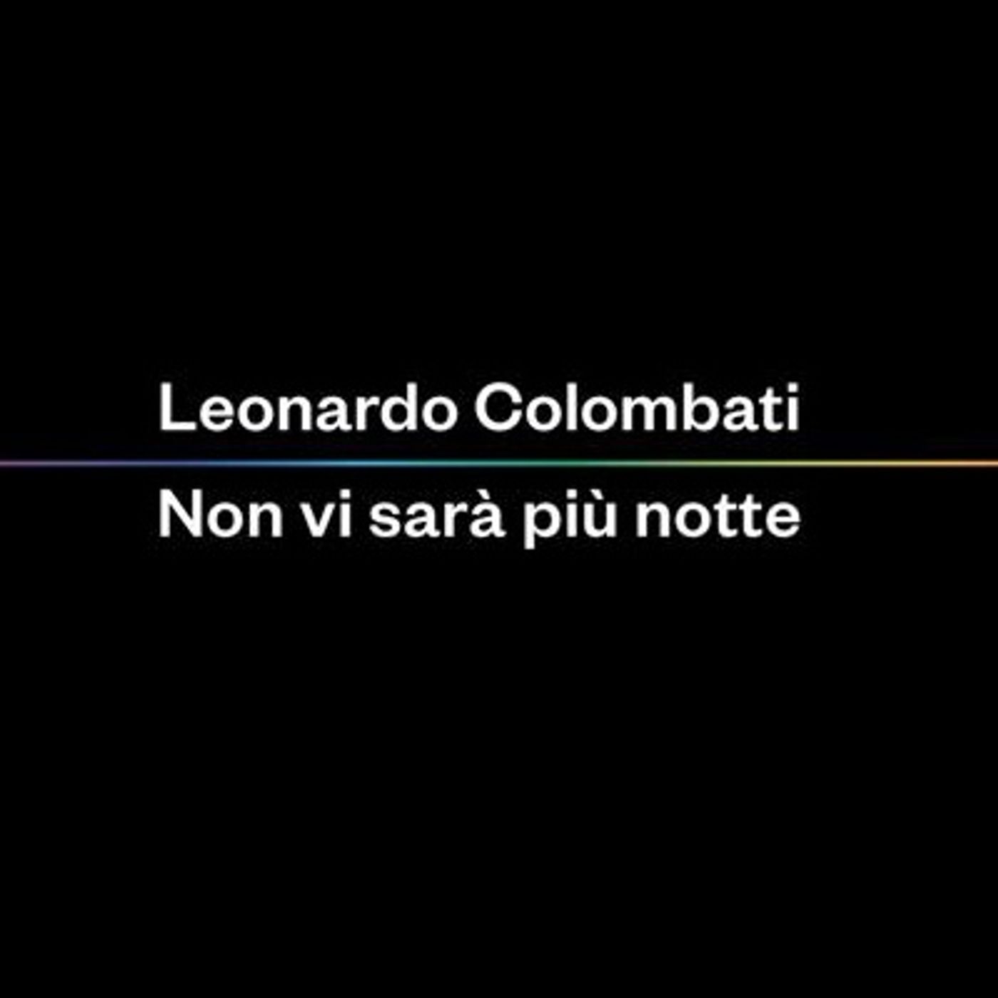 Leonardo Colombati "Non vi sarà più notte" episode artwork