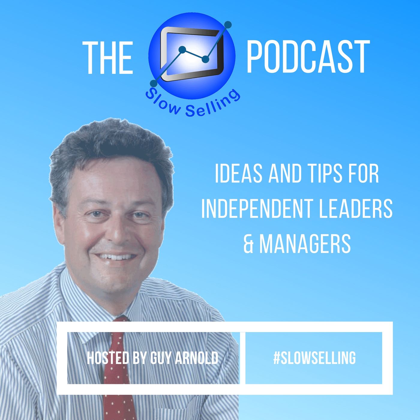 The Slow Selling Podcast