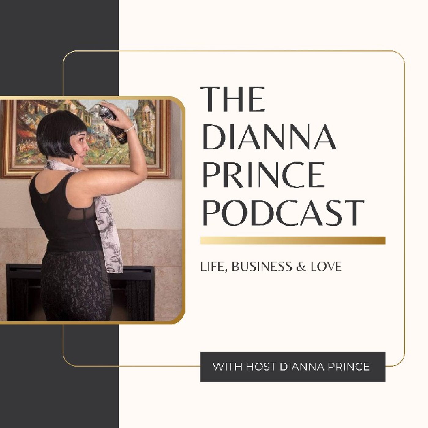 Dianna Prince\'s podcast