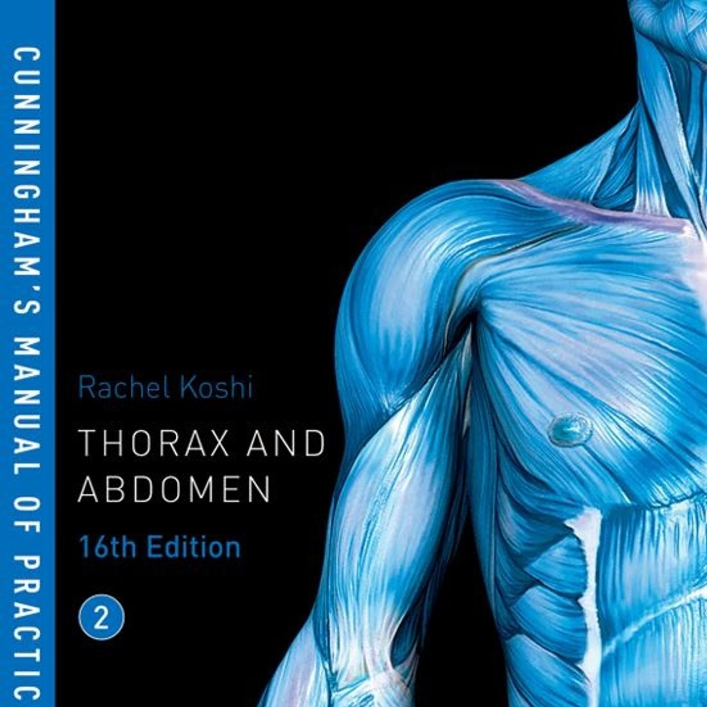 Cunningham’s Manual Of Practical Anatomy: Thorax And Abdomen
