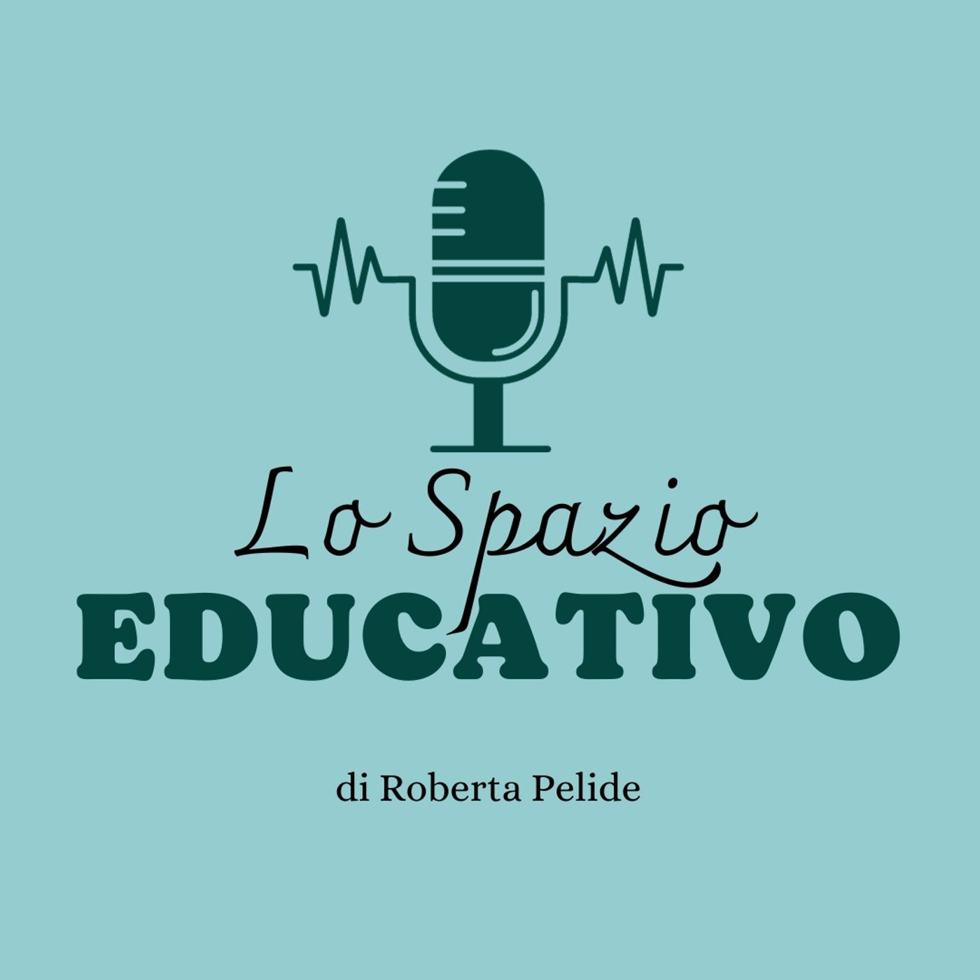 Lo spazio Educativo podcast artwork