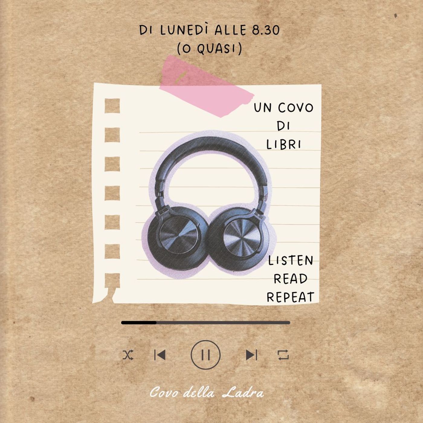 Un Covo di Libri. Listen. Read. Repeat.