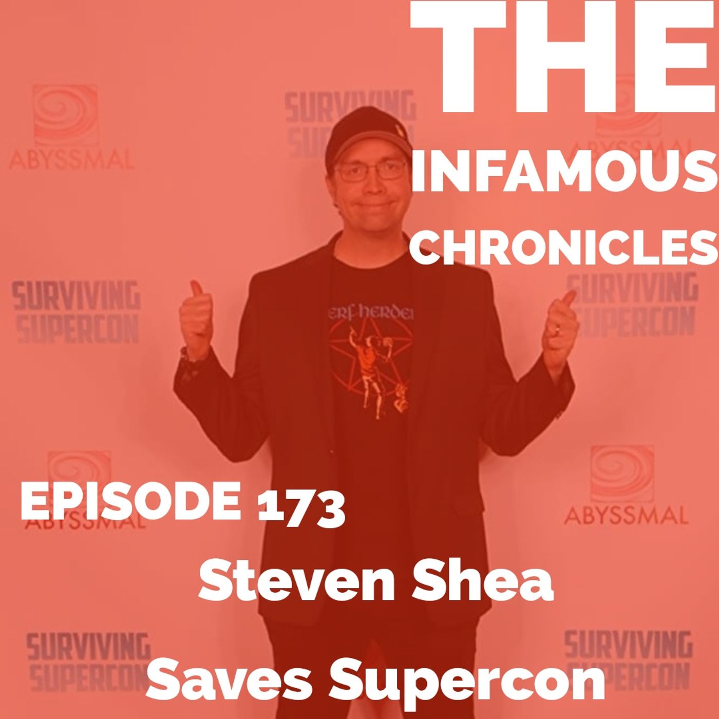 E173: Steven Shea Saves Supercon 🎥