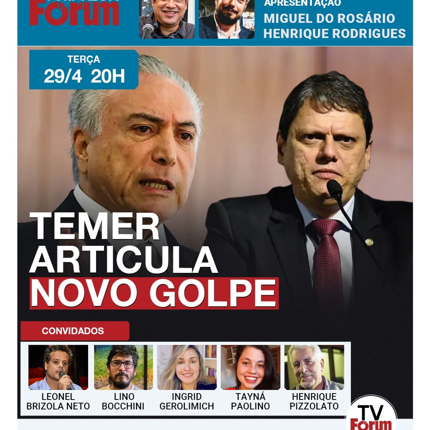 Golpista Michel Temer quer enterrar Bolsonaro e alçar Tarcísio à presidência | 29.04.25 episode artwork