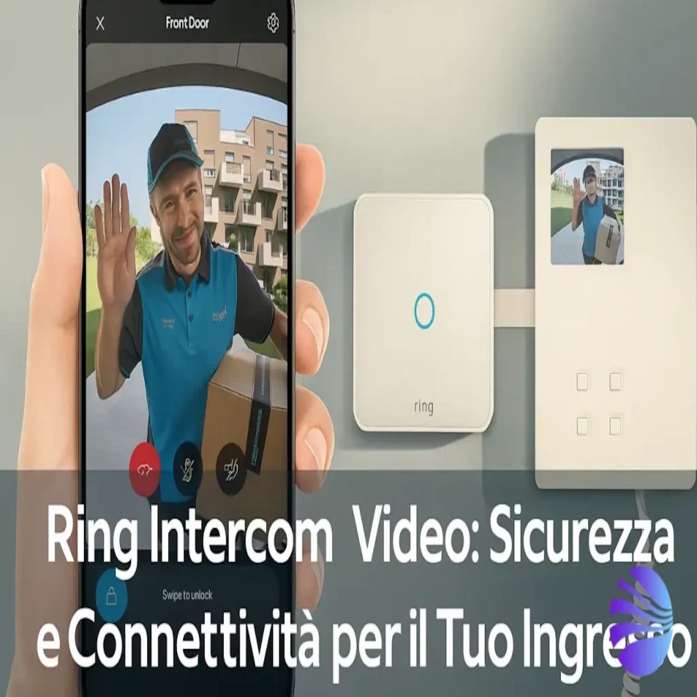 Ring Intercom Video: rispondi al citofono dallo smartphone episode artwork