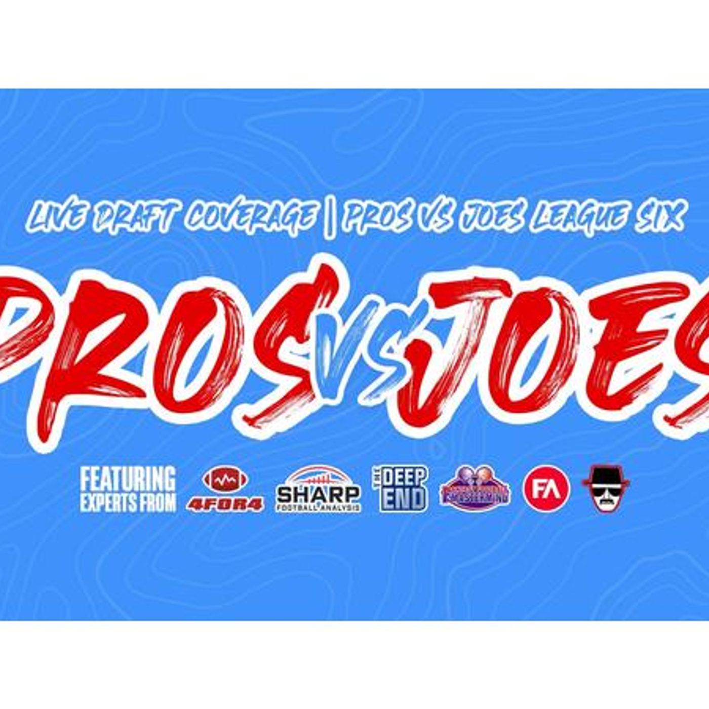 2022 FFPC Pros Vs. Joes No Mercy League #6