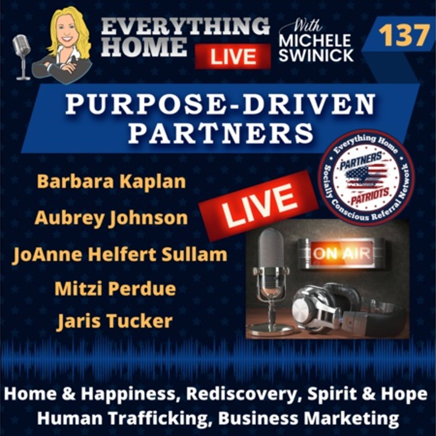 137 LIVE: Home & Happiness, Rediscovery, Hope, Human Trafficking, Biz Marketing episode artwork