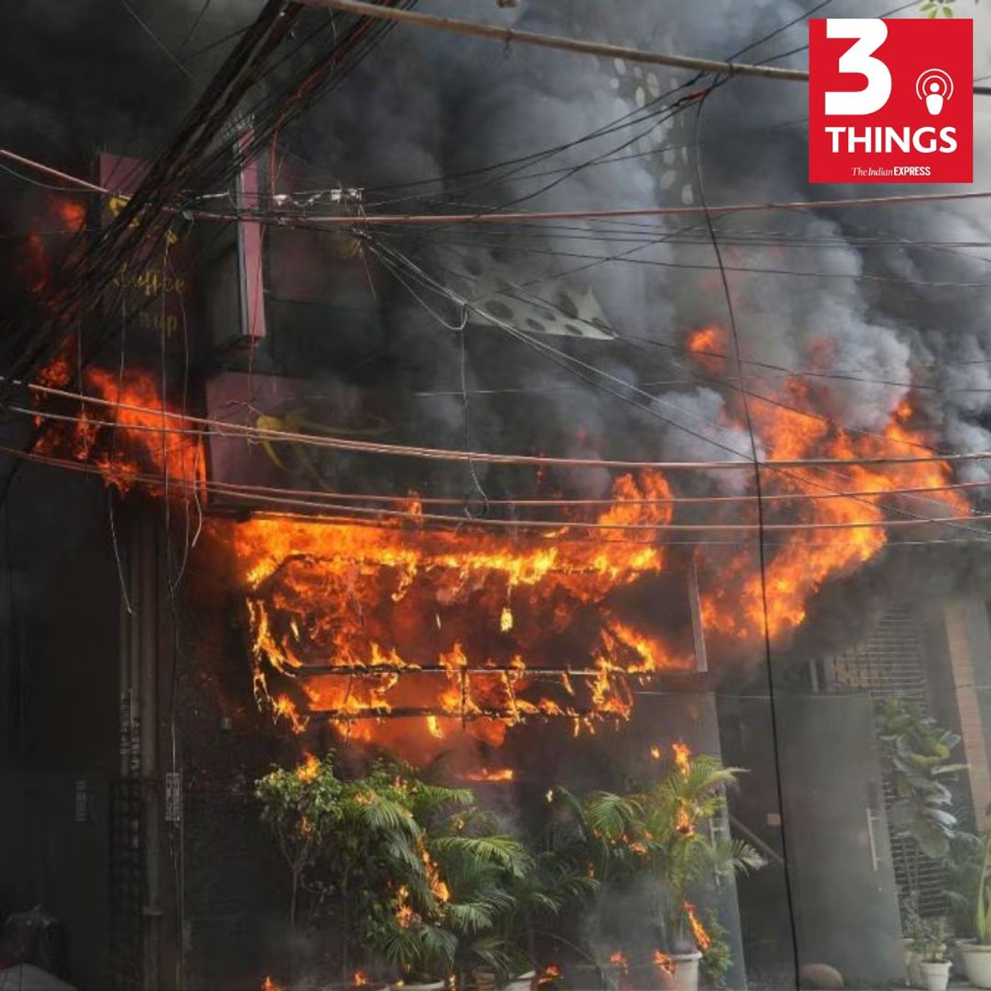 Delhi hotel fire, Rajkot labour room video case, and cracks in INDIA bloc
