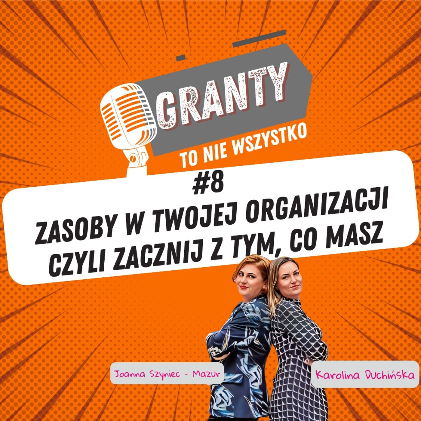 #8 Zasoby w twojej organizacji czyli zacznij z tym, co masz episode artwork