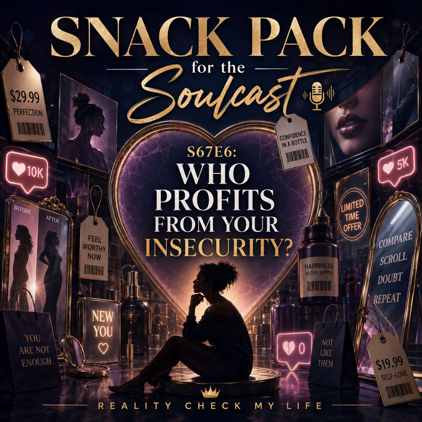 Snack Pack S67E6: Who Profits from Your Insecurity episode artwork