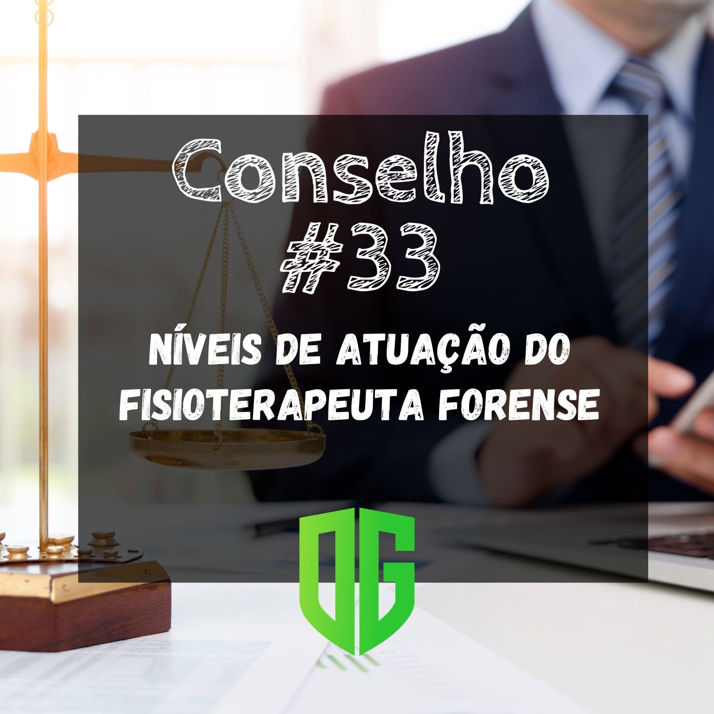 Conselho #33 - Níveis de atuação do Fisioterapeuta Forense episode artwork