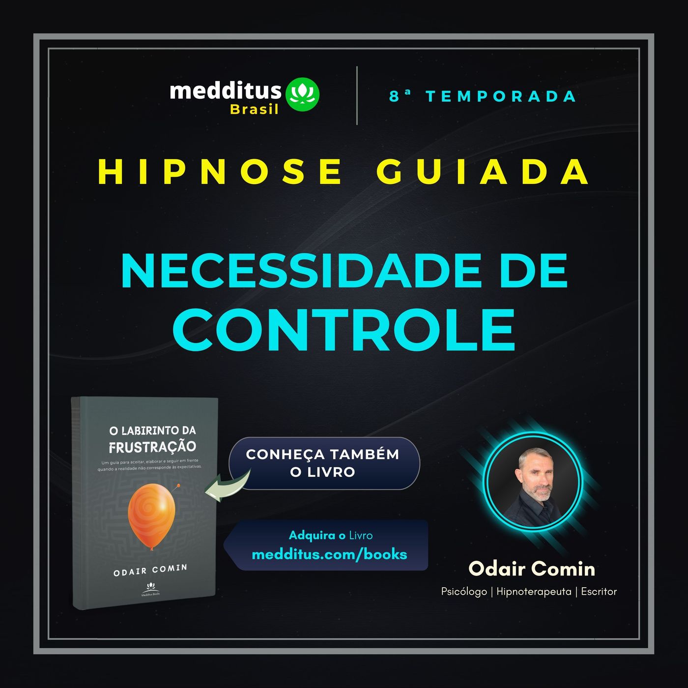 354 | Hipnose para Necessidade de Controle | Odair Comin