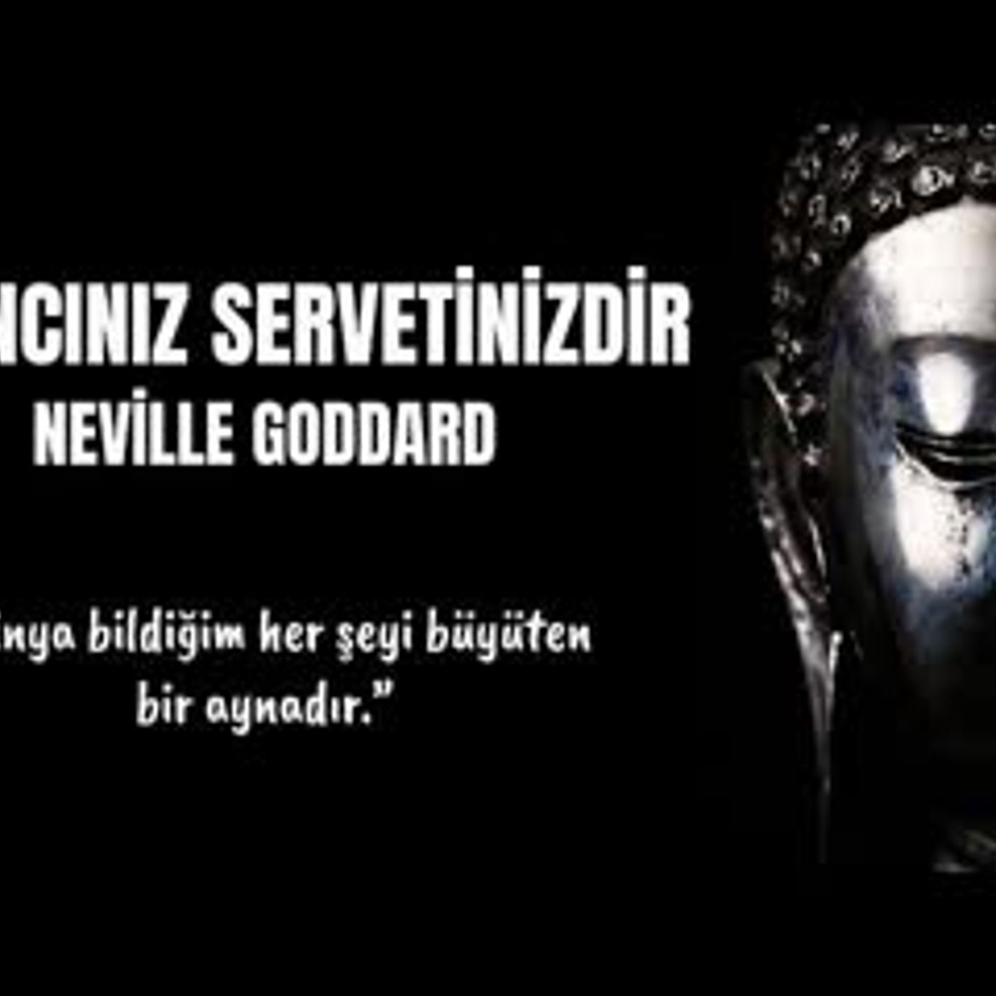 İnancınız Servetinizdir - Neville Goddard - Sesli Kitap