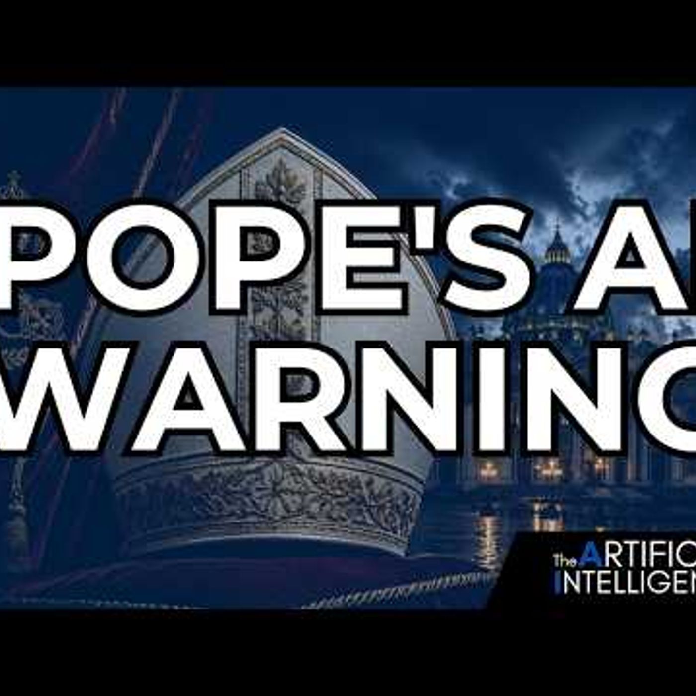 The Pope\'s First Encyclical Is About AI