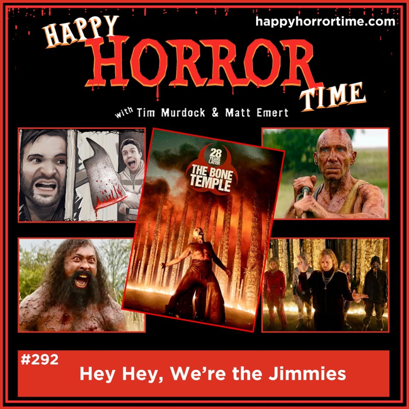 Ep 292: Hey Hey, We’re the Jimmies