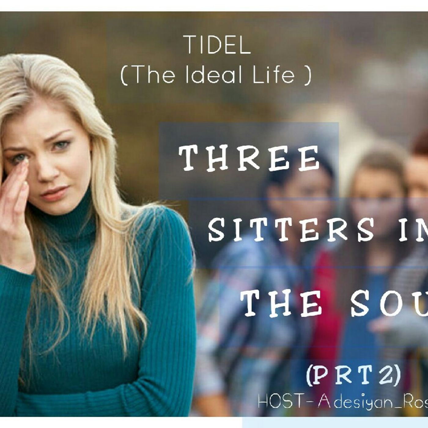 TIDEL (The IDeal Life) podcast with Rose