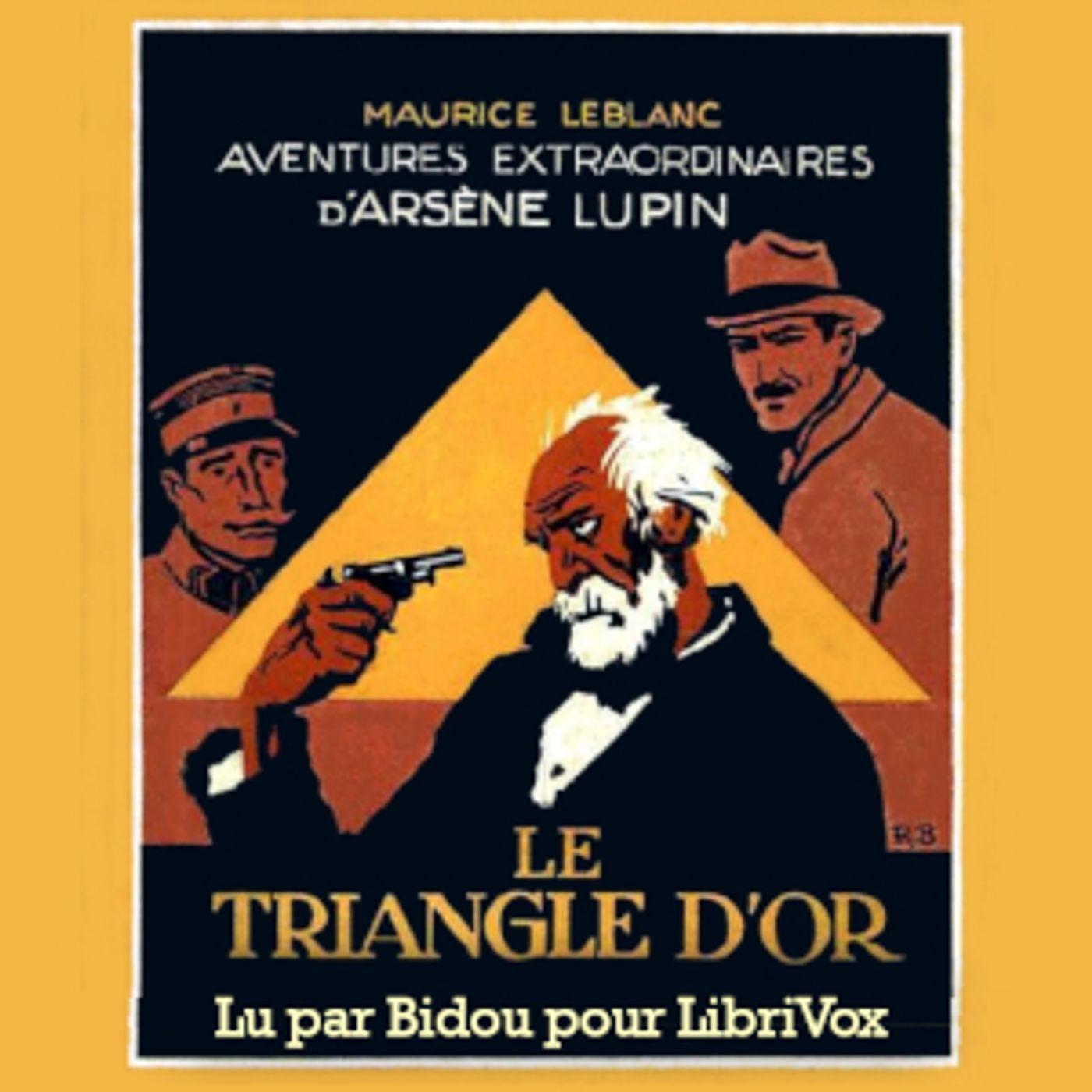 Triangle d'Or, Le by Maurice Leblanc (1864 - 1941) podcast artwork