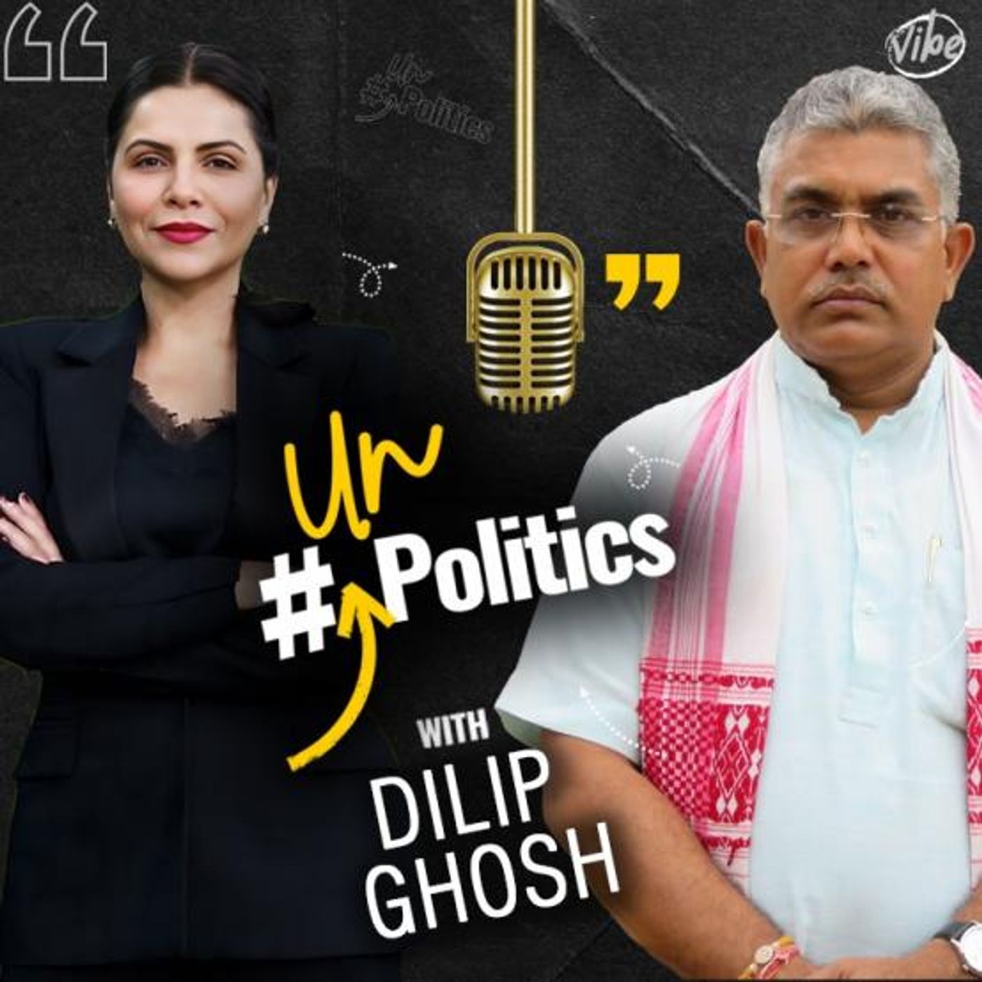 Dilip Ghosh Exclusive Podcast with Preeti Choudhry | UnPolitics | Ep 36 episode artwork
