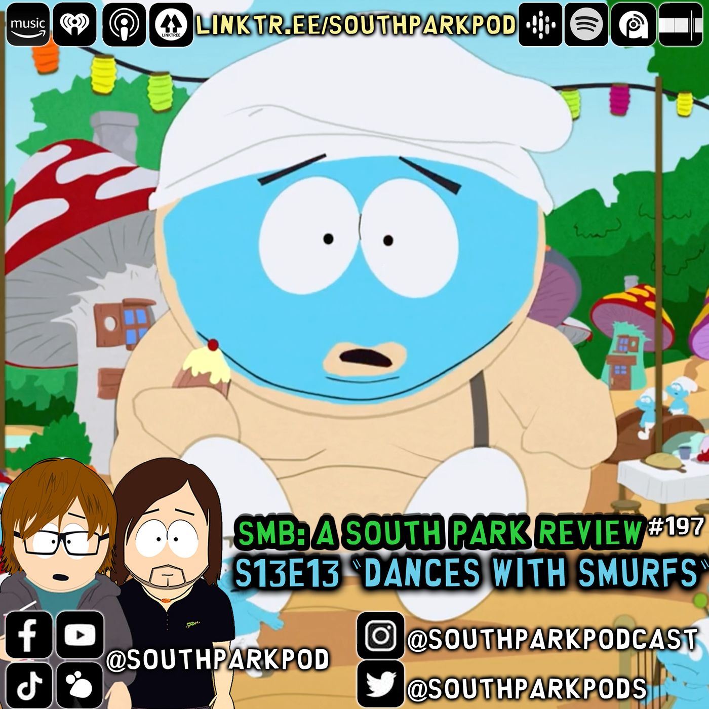 SMB #197 - S13E13 Dances With Smurfs - ”Face It, You’re A Lackey Mackey!”